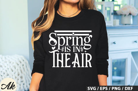 Spring Is In The Air SVG And Sticker PNG Design SVG akazaddesign 
