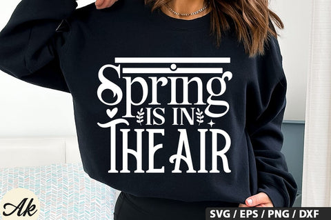 Spring Is In The Air SVG And Sticker PNG Design SVG akazaddesign 