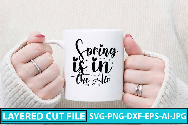 Spring is in the Air SVG Cut File SVG Syaman 