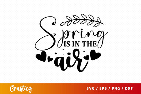 Spring is in the air1 T shirt SVG Design SVG Designangry 