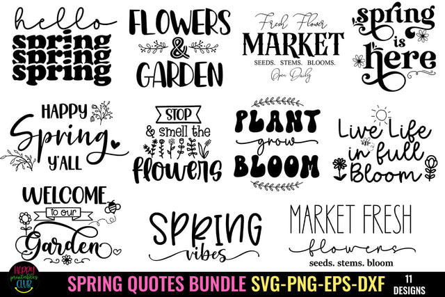 Spring Quotes SVG Bundle I Spring Sign SVG Bundle I Spring SVG SVG Happy Printables Club 