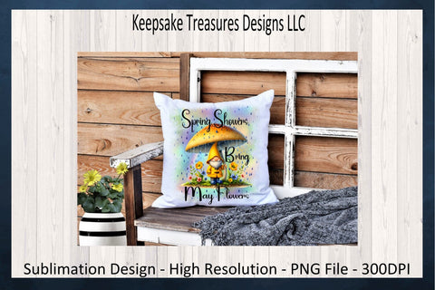 Spring Showers Bring May Flowers, Sublimation PNG Design, Spring Home Decor, Spring T-Shirt Design, Printable PNG, Digital Download Sublimation Keepsake Treasures Designs LLC. 