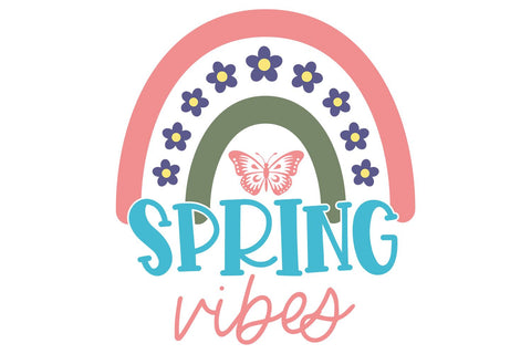 Spring Vibes Rainbow SVG SVG B Renee Design 