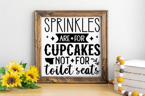 Sprinkles are for cupcakes not for toilet seats svg design SVG Regulrcrative 