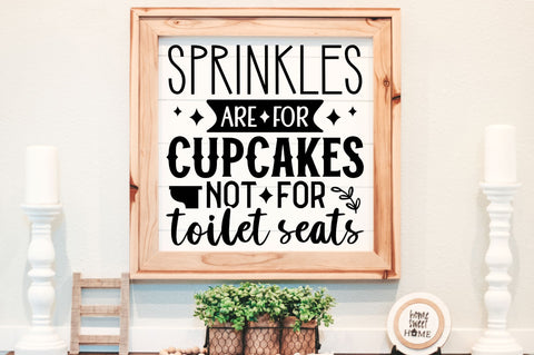 Sprinkles are for cupcakes not for toilet seats svg design SVG Regulrcrative 