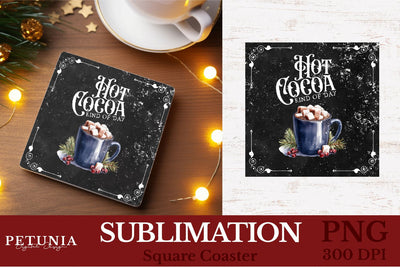 Square Coaster Sublimation Designs | Hot Cocoa PNG Sublimation Petunia Digital Design 