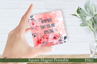 Square Magnet Design | Remember that you are amazing Sublimation Pfiffen's World 