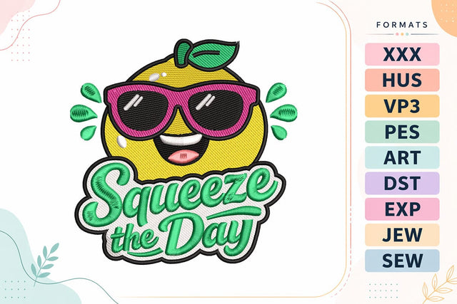 Squeeze the Day Lemon Summer Quote Embroidery Design Embroidery/Applique DESIGNS sg embroidery 