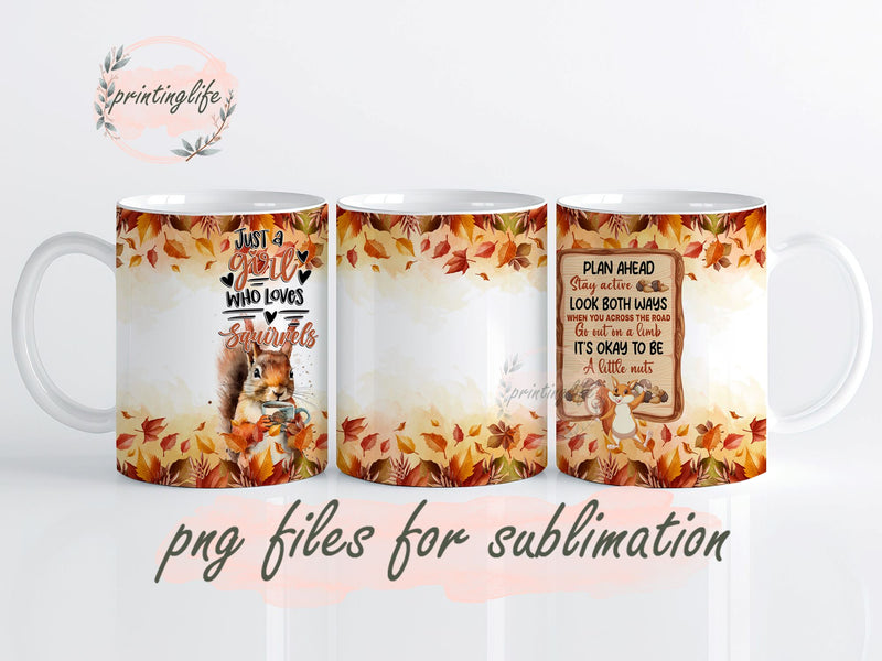 Squirrel Just A Girl Who Loves Squirrels Instant Digital Design Download Mug Wrap Design, Mug Design PNG Sublimation PrintingLife 