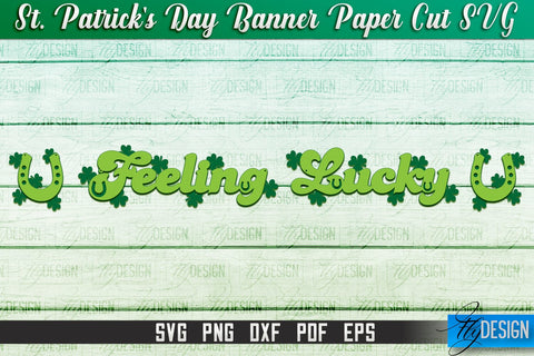 St. Patrick's Day Banner Paper Cut | Paper Banner SVG | Lucky Design SVG Fly Design 