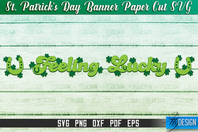 St. Patrick's Day Banner Paper Cut | Paper Banner SVG | Lucky Design SVG Fly Design 