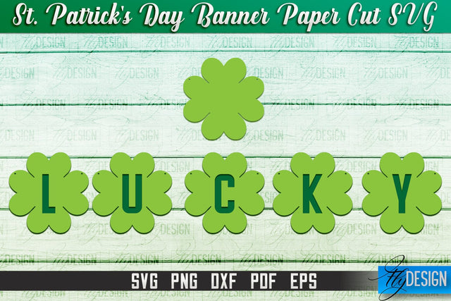 St. Patrick's Day Banner Paper Cut | Paper Banner SVG | Lucky Design SVG SVG Fly Design 