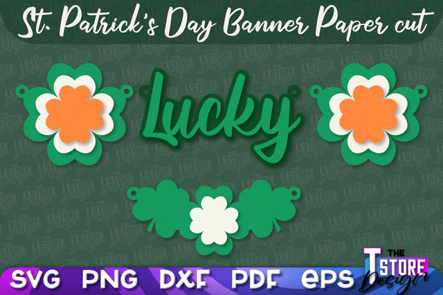 St. Patrick's Day Banner Paper cut | Paper Banner SVG | Lucky Design SVG SVG The T Store Design 