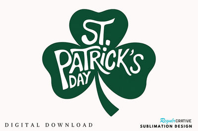 St Patricks Day Shamrock PNG Shamrock Sublimation Design Sublimation Regulrcrative 