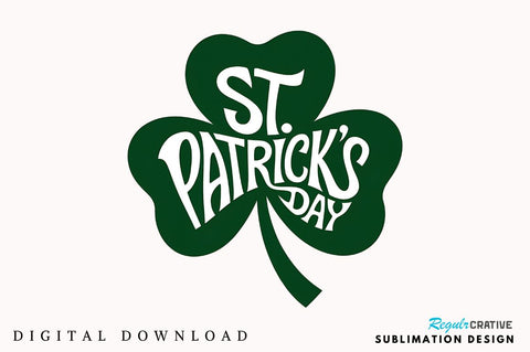 St Patricks Day Shamrock PNG Shamrock Sublimation Design Sublimation Regulrcrative 
