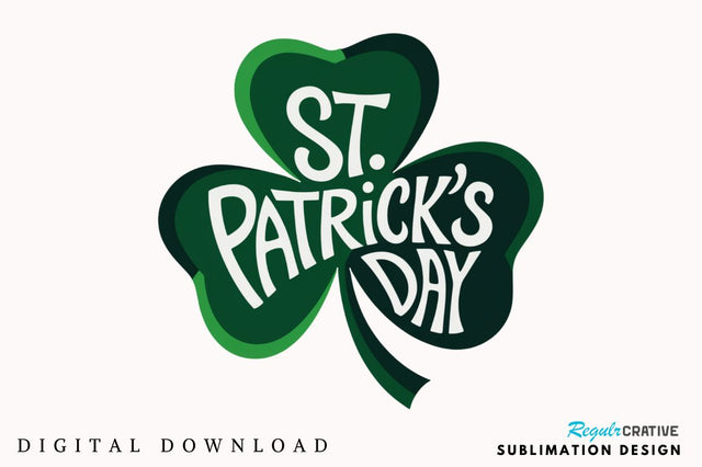 St Patricks Day Shamrock PNG Shamrock Sublimation Design Sublimation Regulrcrative 
