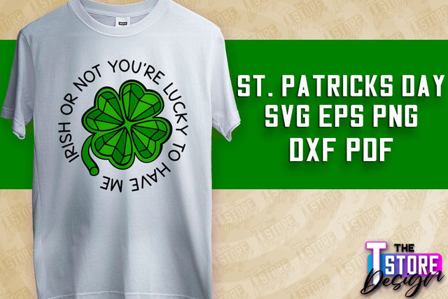 St. Patrick’s Day SVG | SVG Design | T-shirt Design SVG The T Store Design 