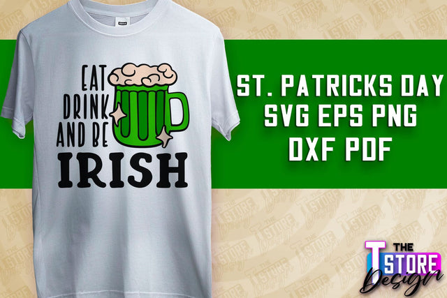 St. Patrick’s Day SVG | SVG Design | T-shirt Design SVG The T Store Design 