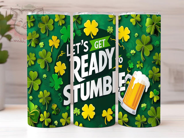 St. Patrick's Day Tumbler Wrap, Let's Get Ready to Stumble Design, 20oz Sublimation Wrap, Irish Holiday Drinkware, Digital Download Tumbler, Fun St. Patty's Gift, Shamrock Art Sublimation Lara' s Designs 