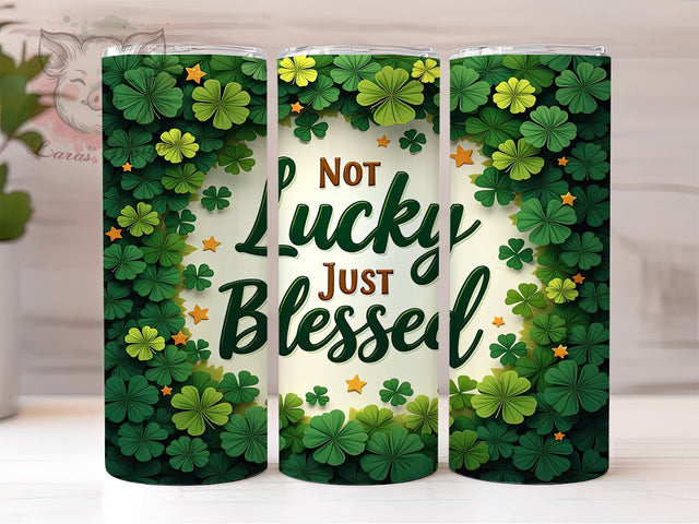 St. Patrick's Day Tumbler Wrap, Not Lucky Just Blessed Design, 20oz Sublimation Wrap, Irish Holiday Drinkware, Digital Download Tumbler, Blessed Clover Art, Fun St. Patty's Gift Sublimation Lara' s Designs 
