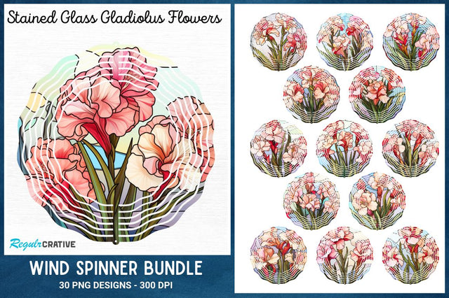 Stained Glass Gladiolus Flowers Wind Spinner Sublimationns Bundle Sublimation Regulrcrative 