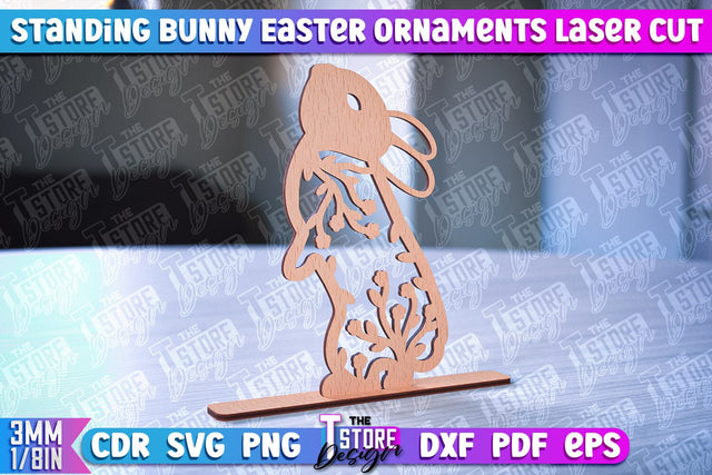Standing Easter Bunny Ornaments | Decorative Easter Bunny Laser Cut | CNC File SVG The T Store Design 