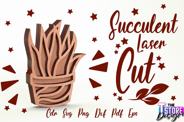 Standing Potted Succulent | Decorative Succulent | Laser Cut Design | CNC File SVG The T Store Design 