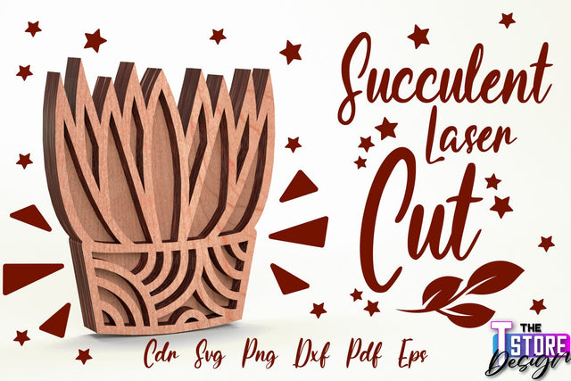 Standing Potted Succulent | Decorative Succulent | Laser Cut Design | CNC File SVG The T Store Design 