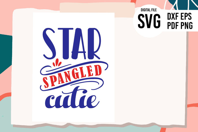star spangled cutie SVG SVG orpitasn 