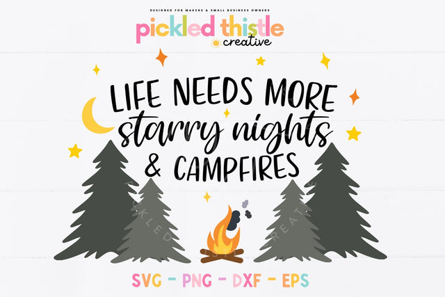 Starry Nights and Campfires Quote SVG for Camping Enthusiasts SVG Pickled Thistle Creative 