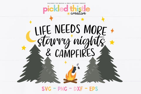 Starry Nights and Campfires Quote SVG for Camping Enthusiasts SVG Pickled Thistle Creative 
