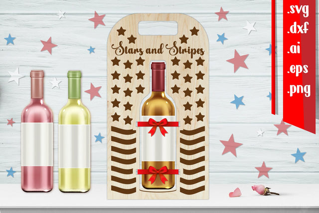 Stars and Stripes Wine Bottle Holder SVG zafrans studio 