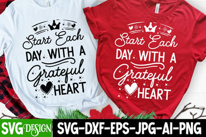 Start Each Day With a Grateful Heart SVG Design Sarcastic Cut Files,Funny SVG bundle, sarcastic quotes svg SVG BlackCatsMedia 