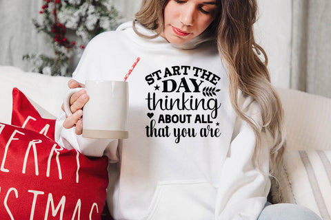 Start the day thinking about all that you are SVG Angelina750 