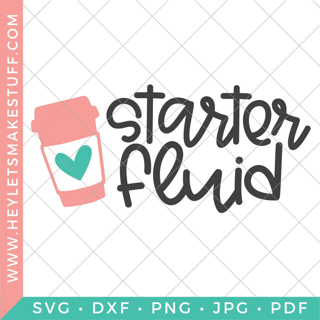 Starter Fluid SVG Hey Let's Make Stuff 