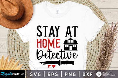 Stay at home detective svg design SVG Regulrcrative 