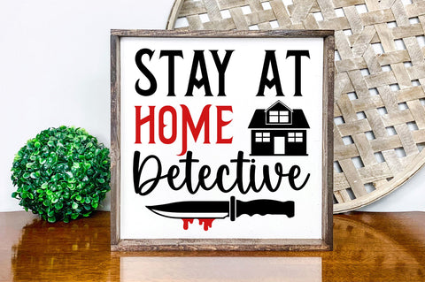 Stay at home detective svg design SVG Regulrcrative 