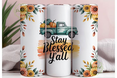Stay Blessed Y'all Fall 20oz Tumbler Sublimation PixelChick 