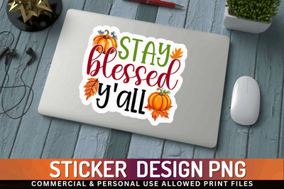 Stay blessed yall Sticker Design Sublimation Regulrcrative 