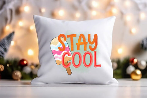 Stay Cool PNG Design Sublimation Designangry 