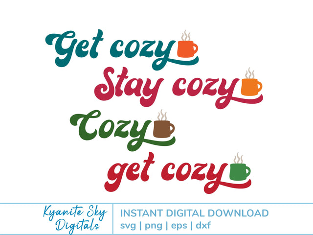 Stay Cozy Get Cozy with mug SVG mini bundle SVG Kyanite Sky Digitals 