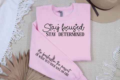 Stay focused stay determined Sleeve SVG Design SVG Designangry 