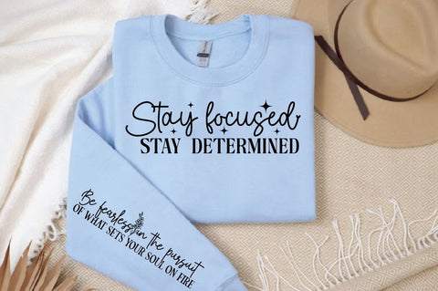 Stay focused stay determined Sleeve SVG Design SVG Designangry 