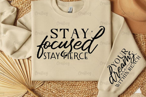 Stay focused stay fierce Sleeve SVG Design SVG Designangry 
