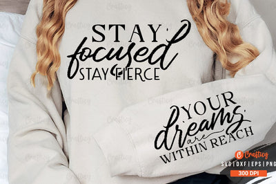 Stay focused stay fierce Sleeve SVG Design SVG Designangry 