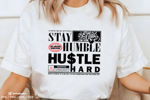 Stay Humble Hustle Hard Svg, Life Quote Svg, Streetwear Svg, Positive Quote Svg, Motivational Svg SVG Artinrhythm shop 