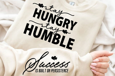 Stay Hungry Stay Humble Sleeve SVG Design SVG Regulrcrative 
