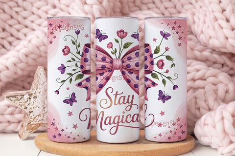 Stay Magical Tumbler Design Sublimation DesignSVG 