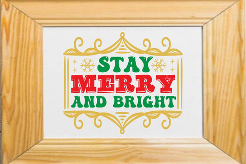 Stay Merry And Bright SVG Angelina750 