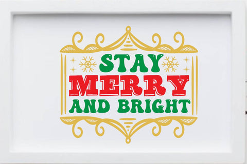 Stay Merry And Bright SVG Angelina750 